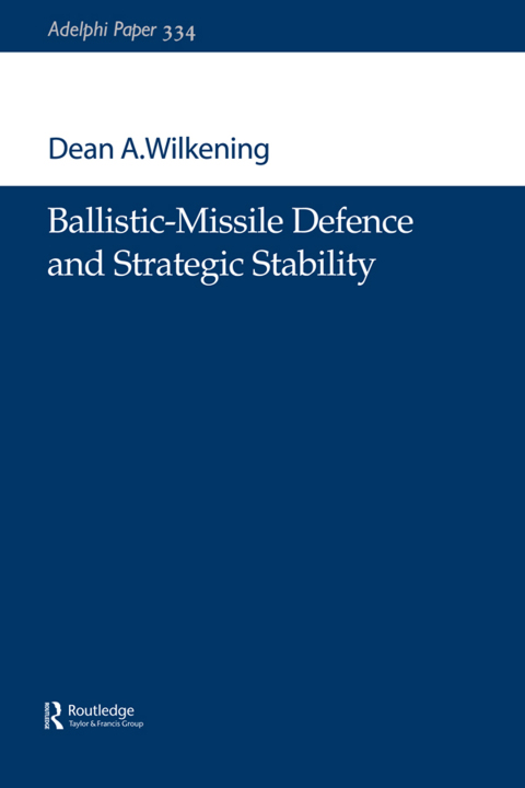 Cover image for book Ballistic-Missile Defence and Strategic Stability