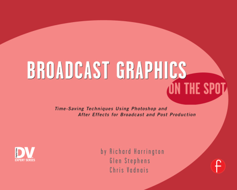 Cover image for book Broadcast Graphics On the Spot
