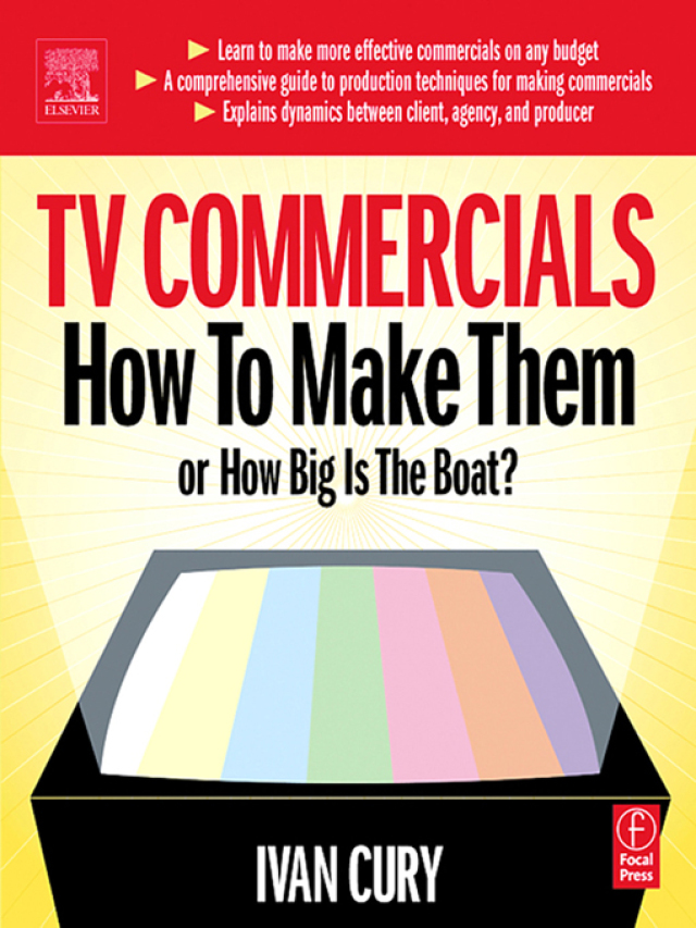 TV Commercials: How to Make Them