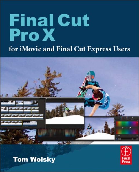 Cover image for book Final Cut Pro X for iMovie and Final Cut Express Users