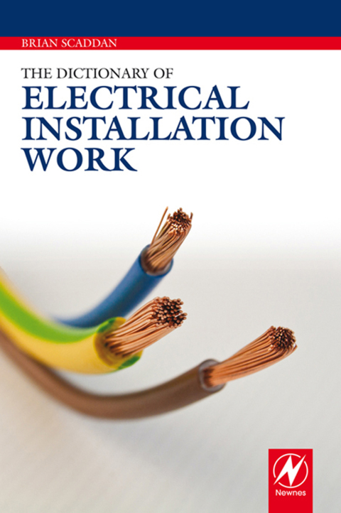 Cover image for book The Dictionary of Electrical Installation Work