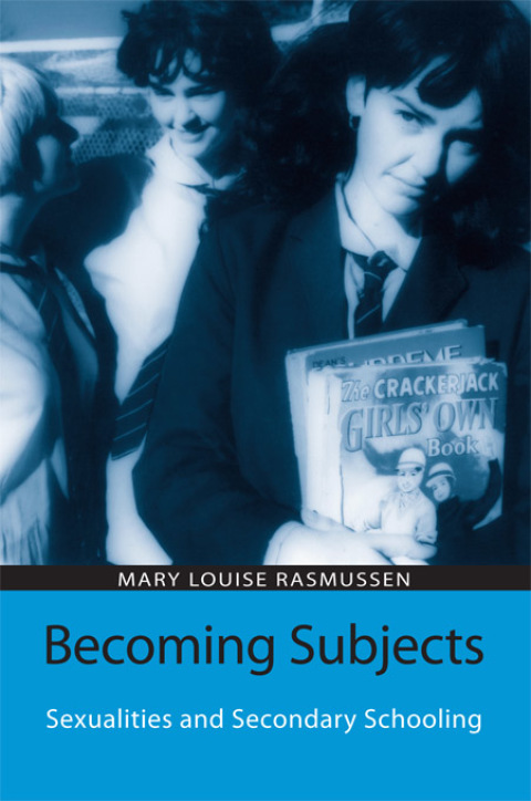 Cover image for book Becoming Subjects: Sexualities and Secondary Schooling