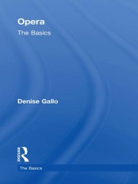 Titelbild: Opera: The Basics 1st edition 9780415970716