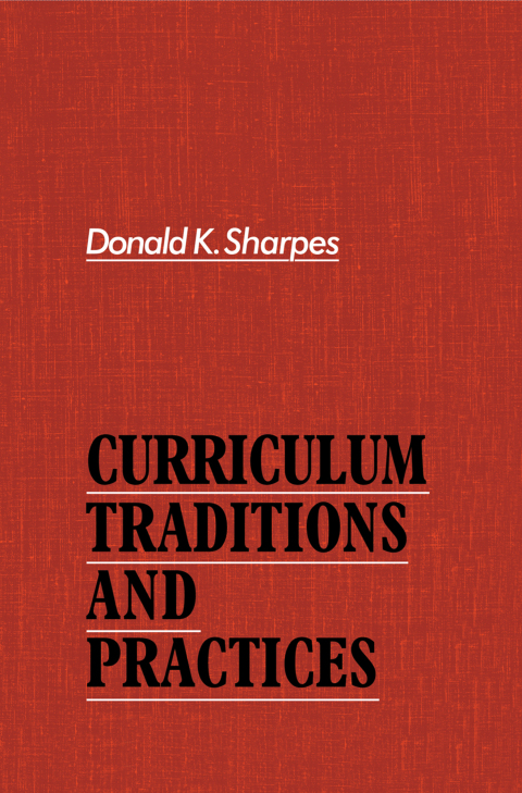 Cover image for book Curriculum Traditions and Practices