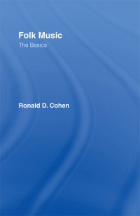 Titelbild: Folk Music: The Basics 1st edition 9780415971607