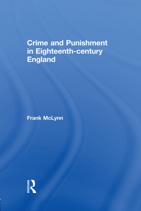 Cover image for book Crime and Punishment in Eighteenth Century England