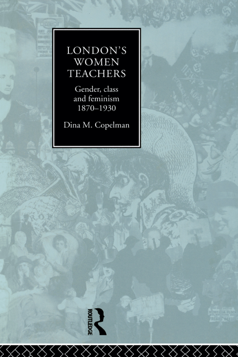 Cover image for book London's Women Teachers