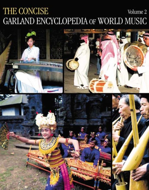 Cover image for book The Concise Garland Encyclopedia of World Music, Volume 2