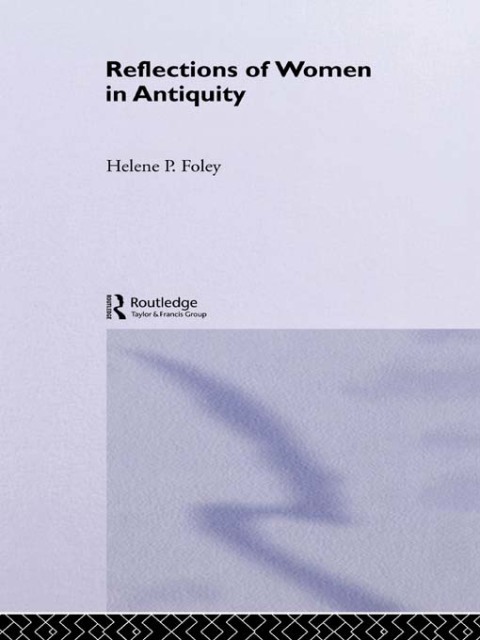Cover image for book Reflections of Women in Antiquity