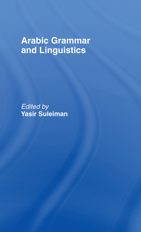 Cover image for book Arabic Grammar and Linguistics