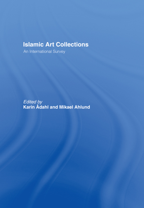 Cover image for book Islamic Art Collections