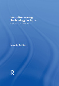 Cover image: Word-Processing Technology in Japan 1st edition 9780700712229