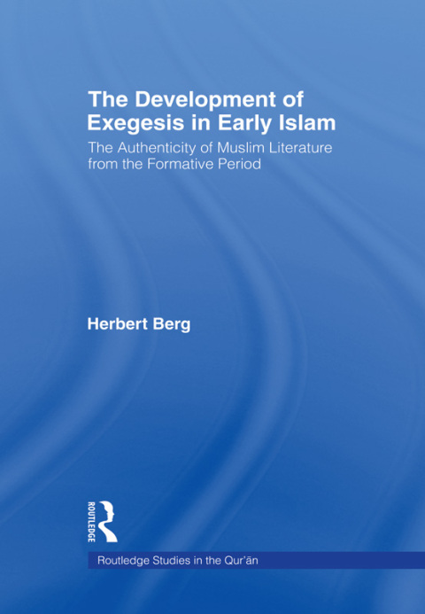 Cover image for book The Development of Exegesis in Early Islam