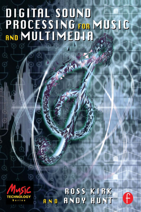 Digital Sound Processing for Music and Multimedia 