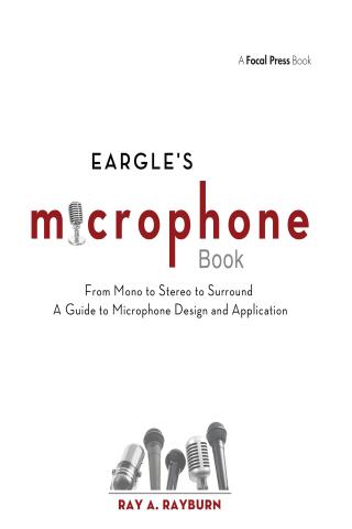 Eargle's The Microphone Book