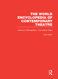 Cover image: World Encyclopedia of Contemporary Theatre 1st edition 9780415059343