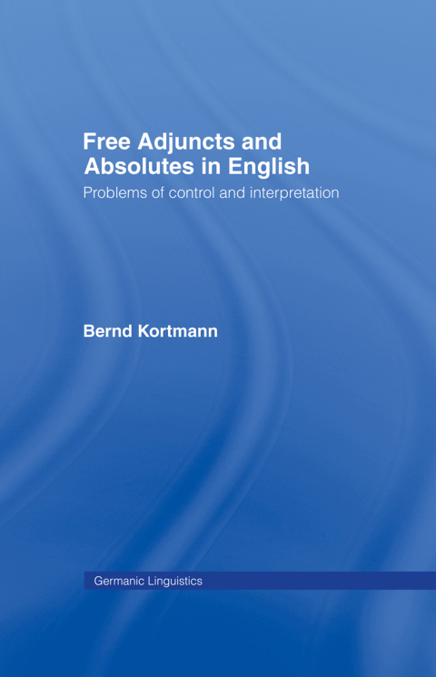 Cover image for book Free Adjuncts and Absolutes in English
