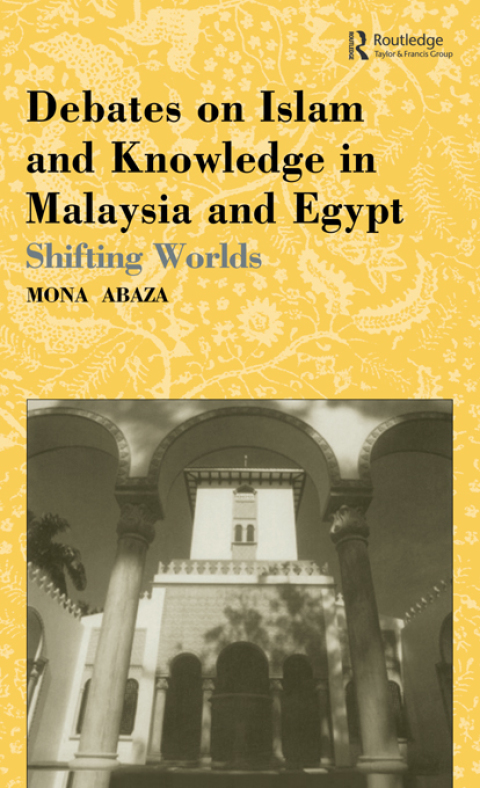 Cover image for book Debates on Islam and Knowledge in Malaysia and Egypt