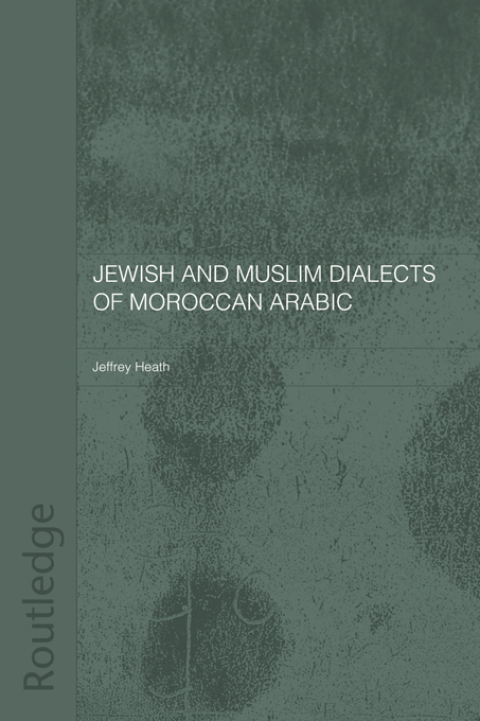 Cover image for book Jewish and Muslim Dialects of Moroccan Arabic