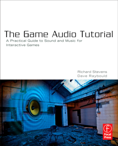 Cover image for book The Game Audio Tutorial