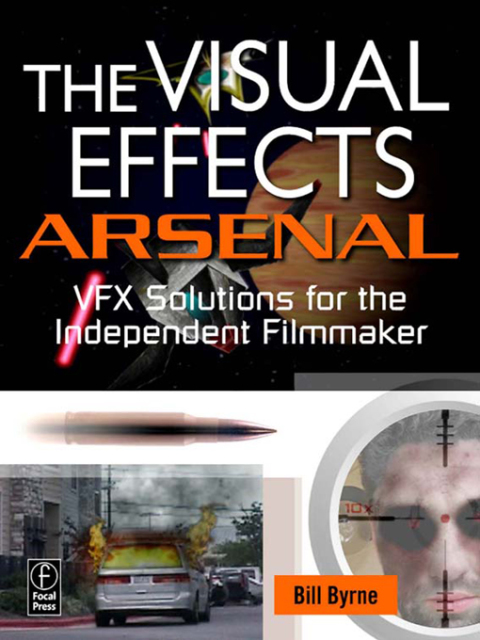 Cover image for book The Visual Effects Arsenal