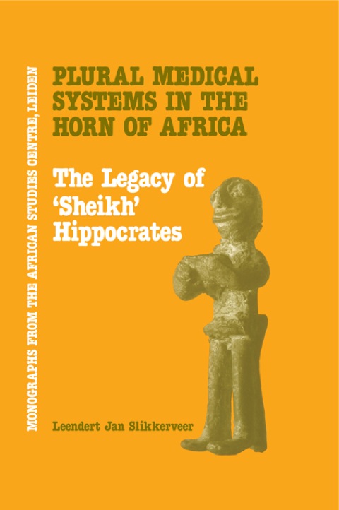 Cover image for book Plural Medical Systems In The Horn Of Africa: The Legacy Of Sheikh Hippocrates