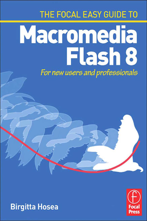 Cover image for book Focal Easy Guide to Macromedia Flash 8