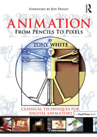Titelbild: Animation from Pencils to Pixels 1st edition 9780240806709