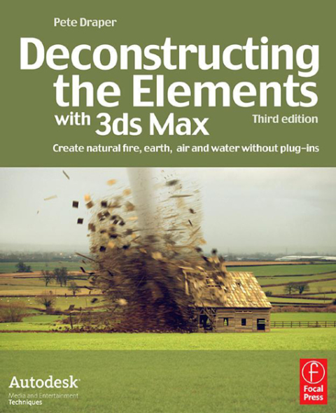 Cover image for book Deconstructing the Elements with 3ds Max