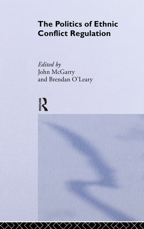 Cover image for book The Politics of Ethnic Conflict Regulation