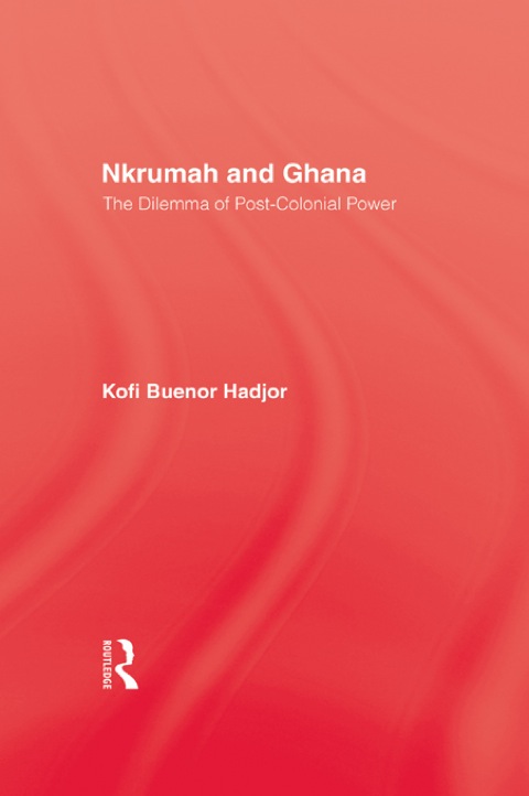 Cover image for book Nkrumah and Ghana