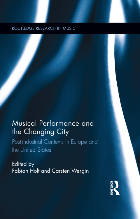 Cover image for book Musical Performance and the Changing City