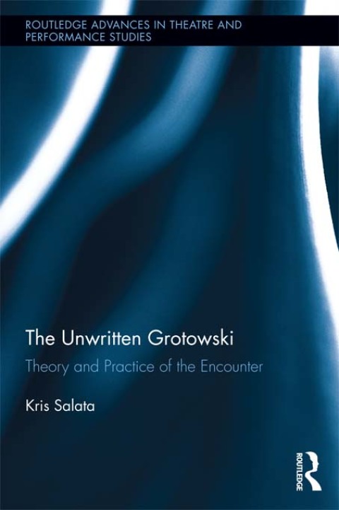 Cover image for book The Unwritten Grotowski