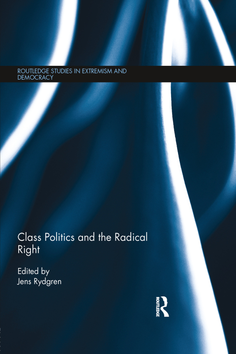 Cover image for book Class Politics and the Radical Right