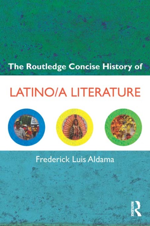 Cover image for book The Routledge Concise History of Latino/a Literature