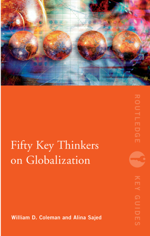 Cover image for book Fifty Key Thinkers on Globalization