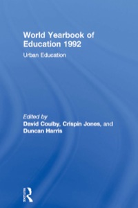 Cover image: World Yearbook of Education 1992: Urban Education 9780415393072