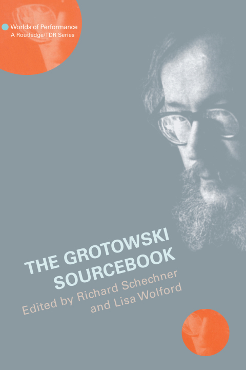 Cover image for book The Grotowski Sourcebook