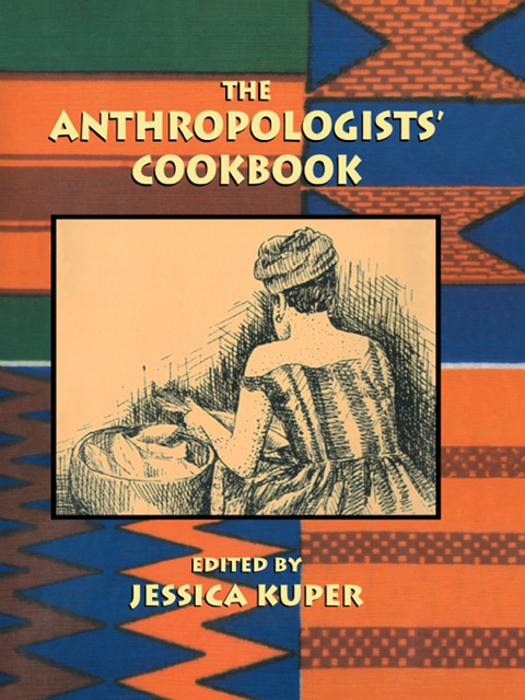 Cover image for book The Anthropologists' Cookbook