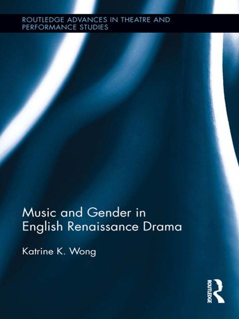 Cover image for book Music and Gender in English Renaissance Drama