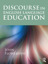 صورة الغلاف: Discourse in English Language Education 1st edition 9780415499644