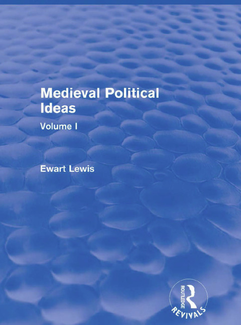 Cover image for book Medieval Political Ideas (Routledge Revivals)