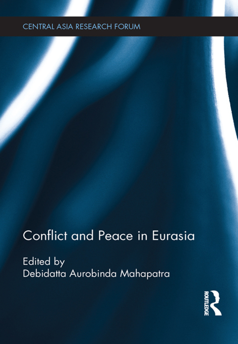Cover image for book Conflict and Peace in Eurasia