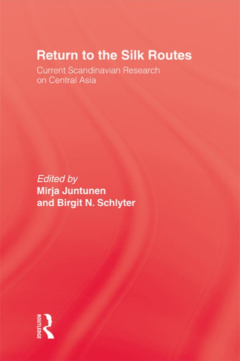 Cover image for book Return To The Silk Routes