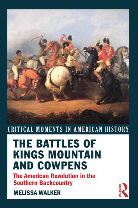Cover image for book The Battles of Kings Mountain and Cowpens