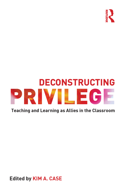 Cover image for book Deconstructing Privilege