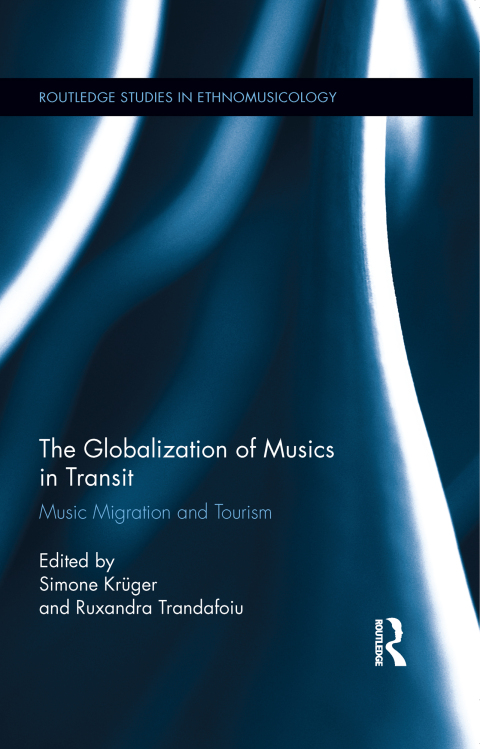 Cover image for book The Globalization of Musics in Transit