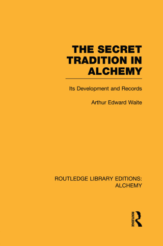 The Secret Tradition in Alchemy