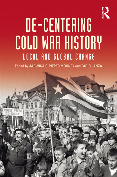 Cover image for book De-Centering Cold War History