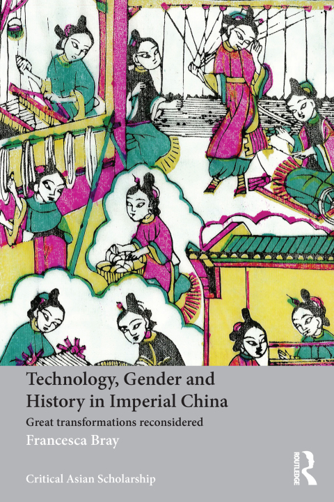Cover image for book Technology, Gender and History in Imperial China